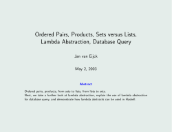 Ordered Pairs, Products, Sets versus Lists, Lambda Abstraction