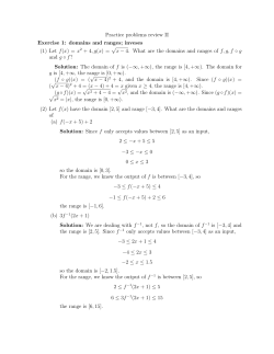 Practice problems review II Exercise 1: domains and ranges