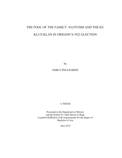 THE FOOL OF THE FAMILY: NATIVISM AND THE KU KLUX KLAN
