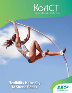 Flexibility Is the Key to Strong Bones