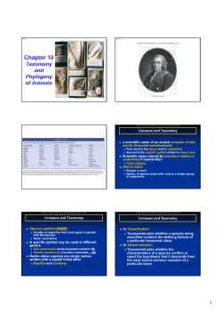 Linnaeus and Taxonomy A scientific name of an animal consists of