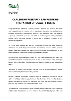 CARLSBERG RESEARCH LAB REBREWS THE FATHER OF