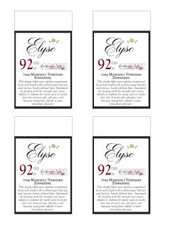 92pts - Elyse Winery