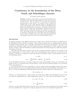 Consistency in the formulation of the Dirac, Pauli, and Schr&ouml;dinger