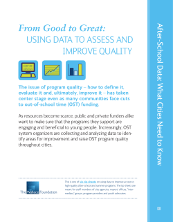 From Good to Great Using Data to Assess and improve quality