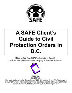 A SAFE Client`s Guide to Civil Protection Orders in D.C.