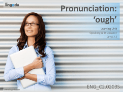 Pronunciation: `ough`