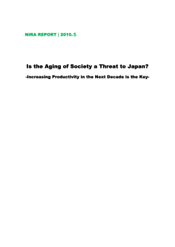 Is the Aging of Society a Threat to Japan?