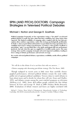 SPIN (AND PITCH) DOCTORS: Campaign Strategies in Televised