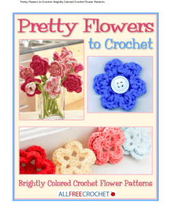 Pretty Flowers to Crochet: Brightly Colored