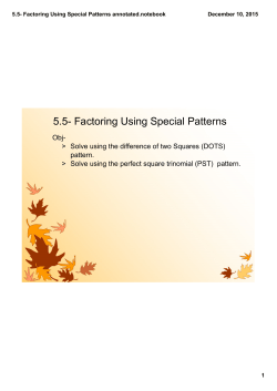 5.5- Factoring Using Special Patterns annotated.notebook
