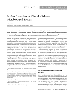 Biofilm Formation: A Clinically Relevant Microbiological Process