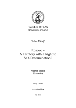 Kosovo &ndash; A Territory with a Right to Self