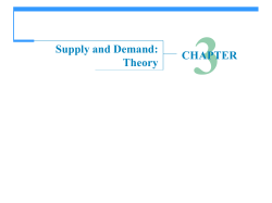 Supply and Demand: Theory 3CHAPTER