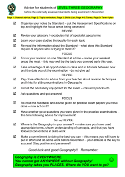 Advice for students of LEVEL THREE GEOGRAPHY Good luck and