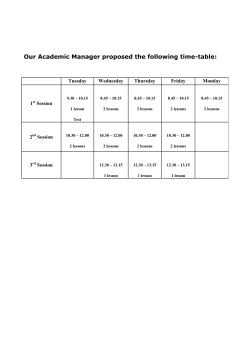 Our Academic Manager proposed the following time-table