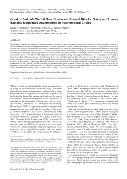 Good or Bad, We Want it Now: Fixed-cost Present Bias for Gains and