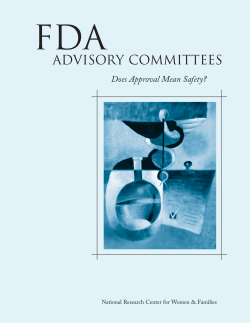 FDA Advisory Committees: Does Approval Mean Safety?