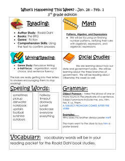 Spelling Words: Grammar: Reading: Math