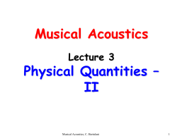Musical Acoustics Physical Quantities &ndash; II