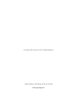 Creating Video Games for the Visually Impaired Anthony Russo