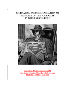 journalism 375/communication 372 the image of the journalist in