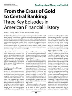 From the Cross of Gold to Central Banking: Three Key
