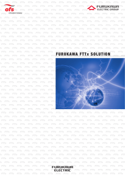 Furukawa FTTx Solution (PDF 10.8MB)