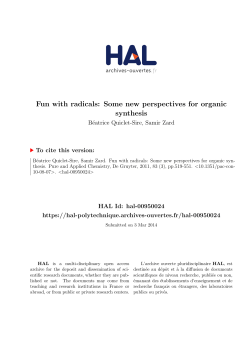 Fun with radicals: Some new perspectives for organic synthesis