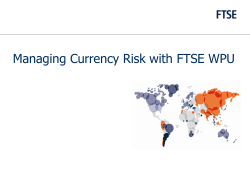 Managing Currency Risk with FTSE WPU