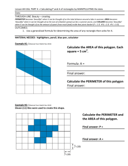 Calculate the AREA of this polygon. Each square = 5 cm . Formula