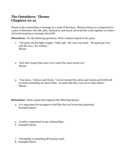 The Outsiders: Theme Chapters 10-12
