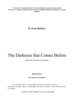 The Darkness that Comes Before