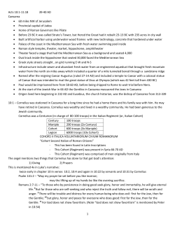 1 Acts 10:1-11:18 39-40 AD Caesarea • 60 miles NW of Jerusalem