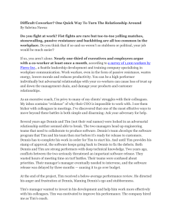 Difficult Coworker? One Quick Way To Turn The