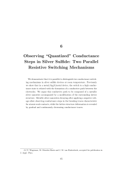 6 Observing &ldquo;Quantized&rdquo; Conductance Steps in Silver Sulfide: Two