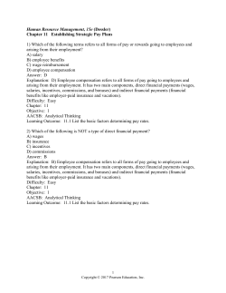 Chapter 11 Establishing Strategic Pay Plans 1) Which of the
