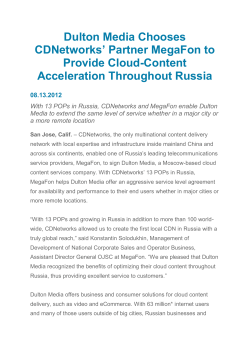 Dulton Media Chooses CDNetworks` Partner MegaFon to Provide