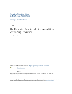 The Eleventh Circuit`s Selective Assault On Sentencing Discretion