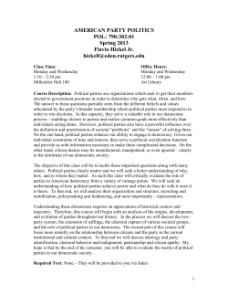 AMERICAN PARTY POLITICS POL: 790:302:01 Spring 2013 Flavio