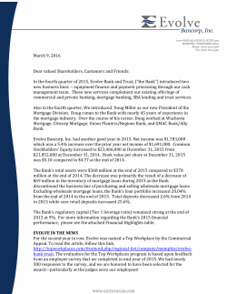 March 9, 2016 Dear valued Shareholders, Customers and Friends