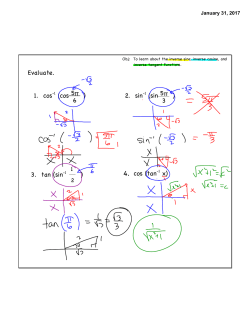Evaluate. 1. cos-1 (cos ) &pi; 5 6 2. sin-1 (sin ) &pi; 5 3 3. tan (sin