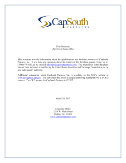 Firm Brochure (Part 2A of Form ADV) This brochure provides