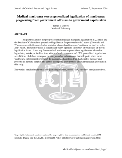 Medical marijuana versus generalized legalization of