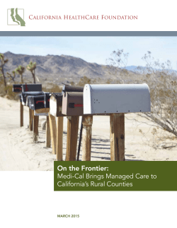 Medi-Cal Brings Managed Care to California`s Rural Counties