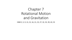 Chapter 7 Rotational Motion and Gravitation