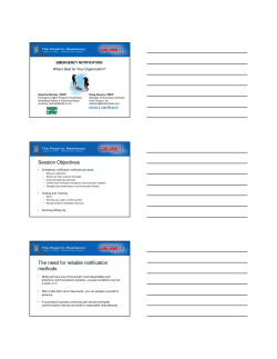 Session Objectives The need for reliable notification methods