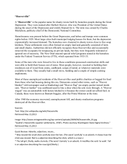 &ldquo;Hooverville&rdquo; A "Hooverville" is the popular name for shanty towns