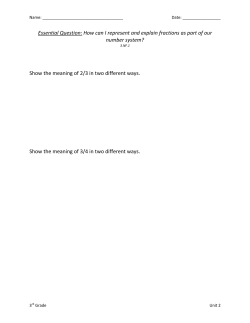 Essential Question: How can I represent and explain fractions as