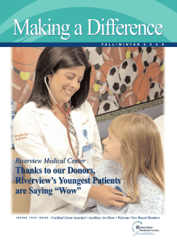 Thanks to our Donors, Riverview`s Youngest Patients are Saying